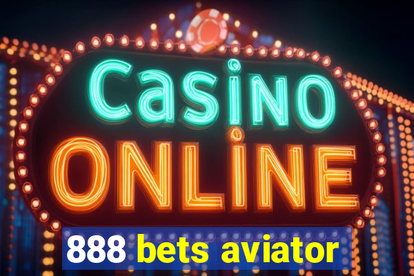 888 bets aviator